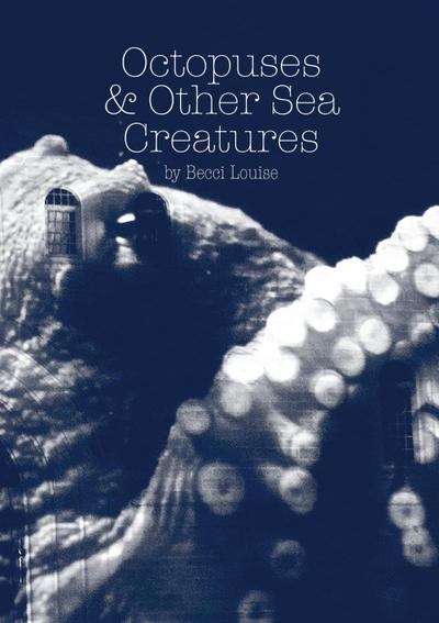 Octopuses and Other Sea Creatures
