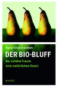 Der Bio-Bluff