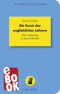 Die Kunst des unglücklichen Lehrens