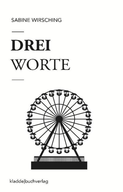 Drei Worte