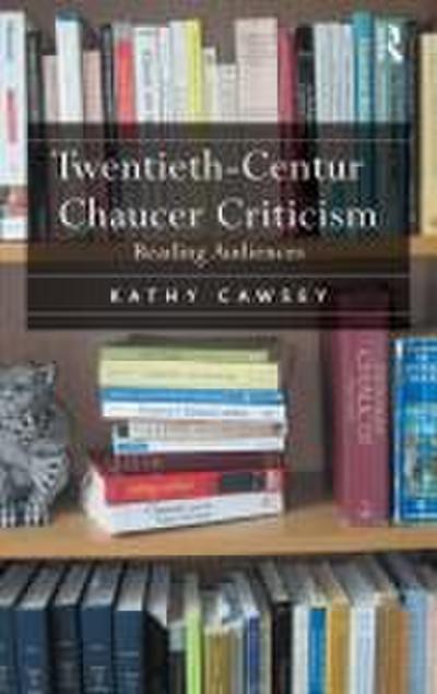 Twentieth-Century Chaucer Criticism