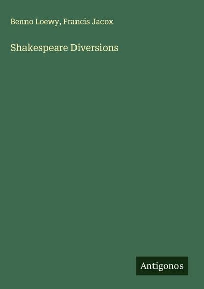 Shakespeare Diversions