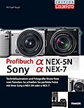 Profibuch Sony Alpha NEX-7 und Alpha NEX-5N
