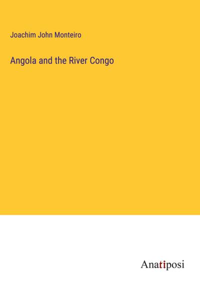 Angola and the River Congo