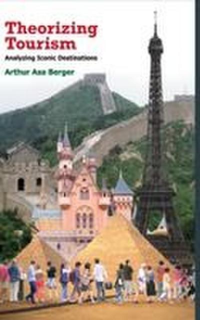 Theorizing Tourism