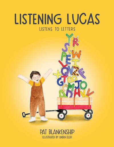 Listening Lucas Listens to Letters