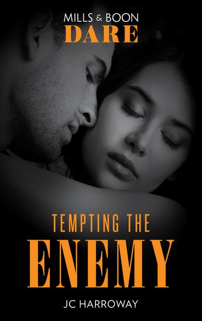 Tempting The Enemy (Mills & Boon Dare) (Billionaire Bedmates, Book 2)