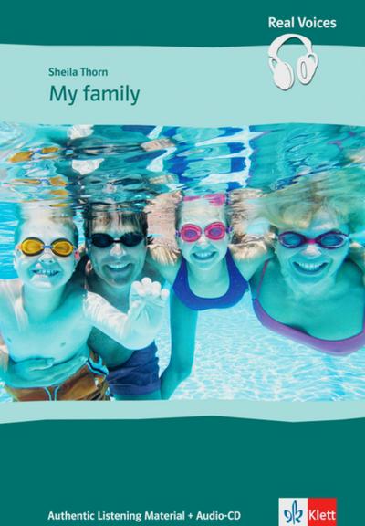 My family: Buch + Audio-CD (B1/B2). Buch + Audio-CD (Real Voices)