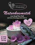 Naturkosmetik von Kopf bis Fuß mit den Krautgeschw