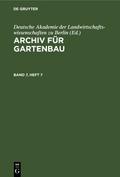 Archiv für Gartenbau. Band 7, Heft 7 von Deutsche Akademie der Landwirtschaftswissenschafte ... | Ebook