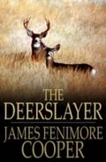 Deerslayer
