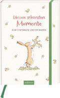 Unsere schönsten Momente - Weißt du eigentlich, wie lieb ich dich hab?
