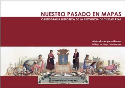 Nuestro pasado en mapas