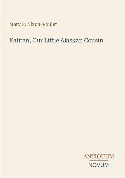 Kalitan, Our Little Alaskan Cousin