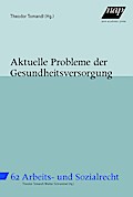 Aktuelle Probleme der Gesundheitsversorgung