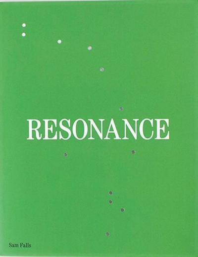 Sam Falls: Resonance