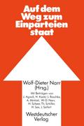 Auf dem Weg zum Einparteienstaat
