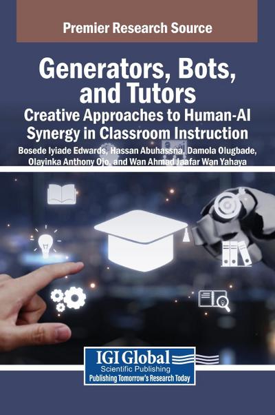 Generators, Bots, and Tutors