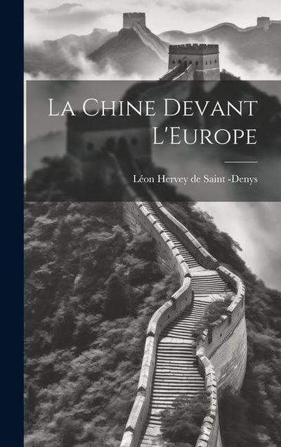 La Chine Devant L’Europe