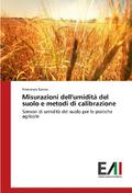 Misurazioni dell’umidità del suolo e metodi 