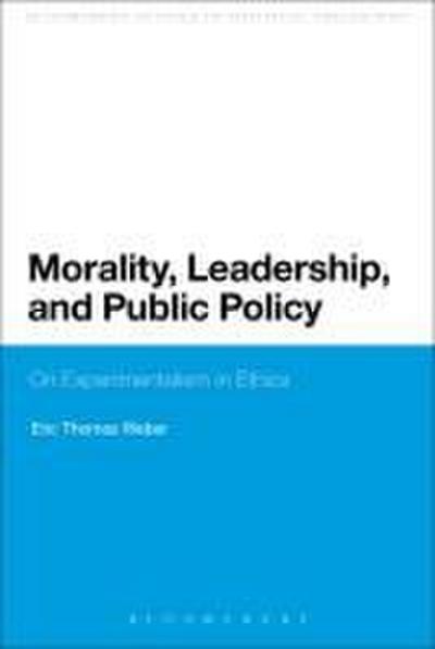 Morality, Leadership, and Public Policy