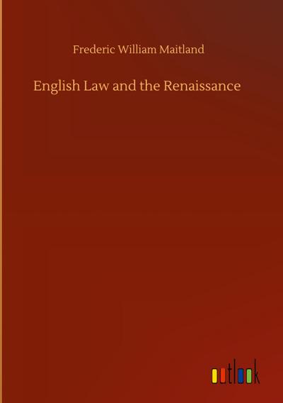 English Law and the Renaissance