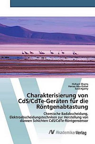 Charakterisierung von CdS/CdTe-Geräten für die Röntgenabtastung