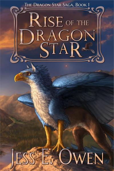 Rise of the Dragon Star (The Dragon Star Saga, #1)