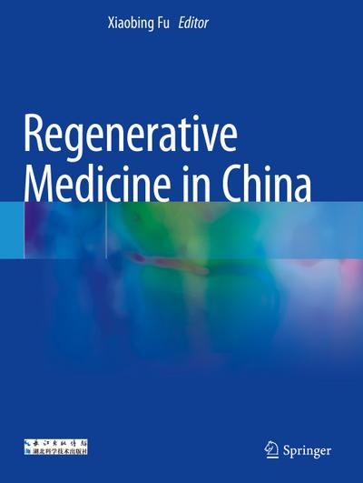 Regenerative Medicine in China