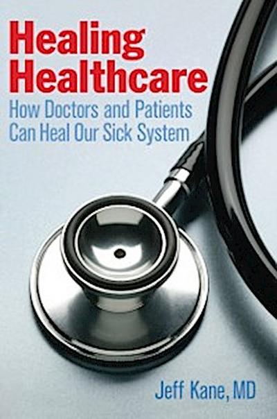 Healing Healthcare