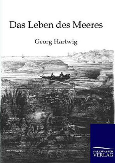 Das Leben des Meeres