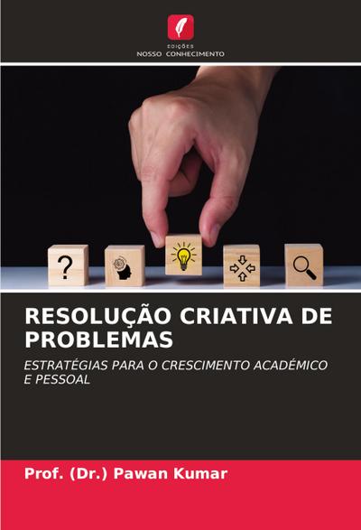 RESOLUÇÃO CRIATIVA DE PROBLEMAS
