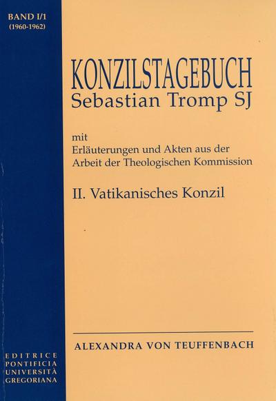 Konzilstagebuch Sebastian Tromp S. J.. Bd.1/1