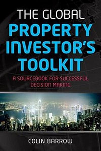 The Global Property Investor’s Toolkit