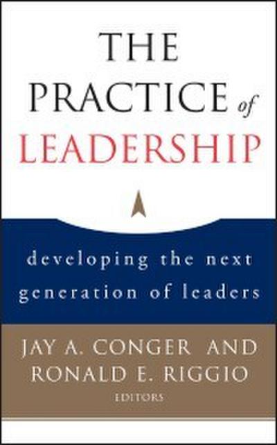 The Practice of Leadership