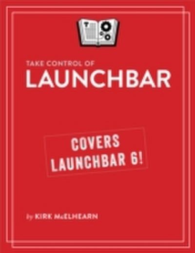 Take Control of LaunchBar