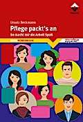 Pflege packt’s an