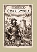César Borgia seigneur d’Issoudun