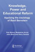 Knowledge, Power and Educational Reform