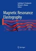Magnetic Resonance Elastography