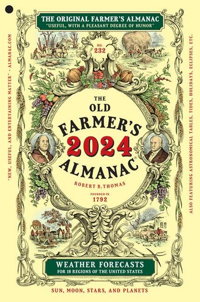 Old Farmer’S Almanac: 2024 Old Farmer’s Almanac