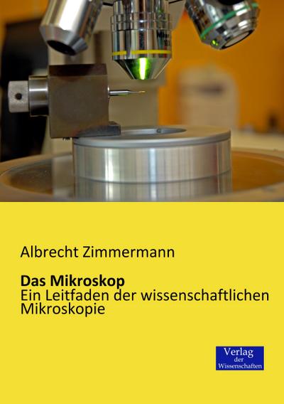 Das Mikroskop
