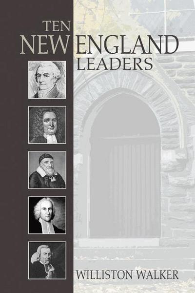 Ten New England Leaders