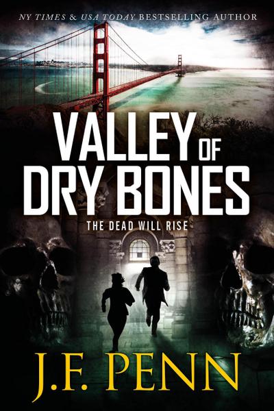 Valley of Dry Bones (ARKANE Thrillers, #10)