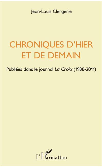 Chroniques d’hier et de demain