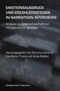 Emotionsausdruck und Erzählstrategien in narrativen Interviews