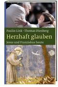 Herzhaft glauben