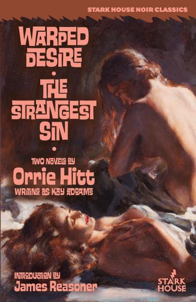 Warped Desire / The Strangest Sin
