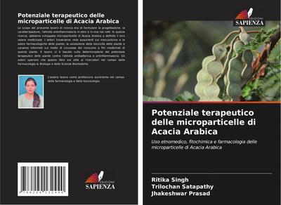 Potenziale terapeutico delle microparticelle di Acacia Arabica