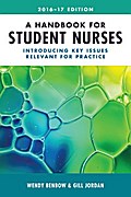 A Handbook for Student Nurses, 201617 edition